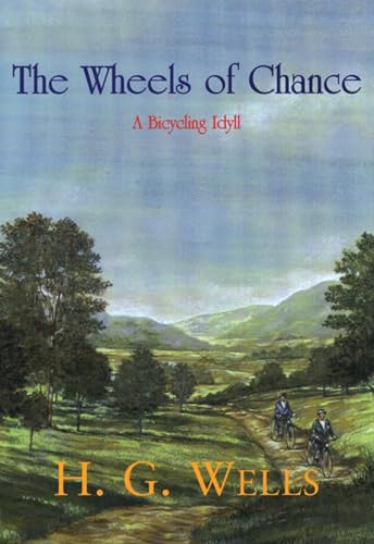 9781558215641: The Wheels of Chance: A Bicycling Idyll (Breakaway Books Series)