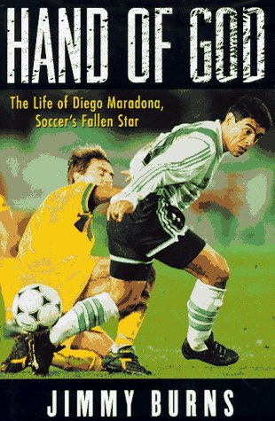 Beispielbild fr Hand of God: The Life of Diego Maradona zum Verkauf von SecondSale