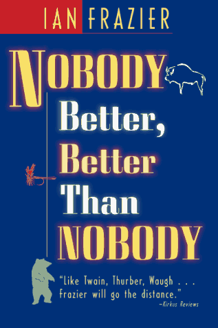 9781558215986: Nobody Better, Better Than Nobody