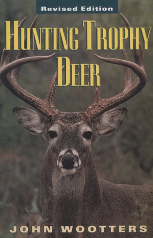 Stock image for Hunting Trophy Deer for sale by New Legacy Books