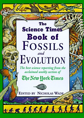 Beispielbild fr The Science Times Book of Fossils and Evolution zum Verkauf von Wonder Book