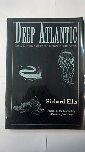 9781558216631: Deep Atlantic: Life, Death and Exploration in the Abyss