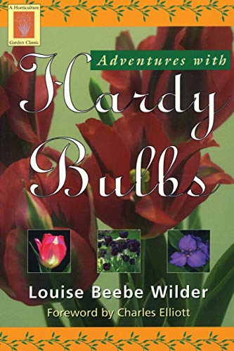 Imagen de archivo de Adventures with Hardy Bulbs a la venta por Better World Books