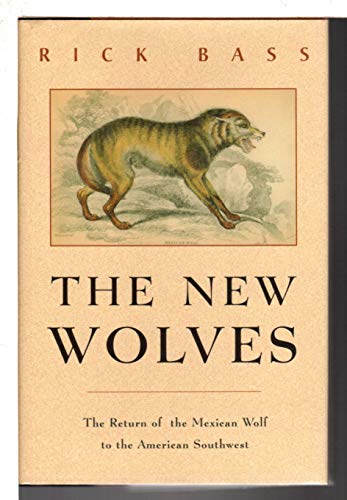 9781558216976: The New Wolves: Reintroduction of the Mexican Wolf in the American Settlement
