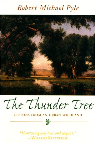 Beispielbild fr The Thunder Tree: Lessons from and Urban Wildland zum Verkauf von HPB Inc.