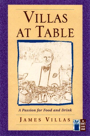 Stock image for Villas at Table : A Passion for Food and Drink for sale by Better World Books: West