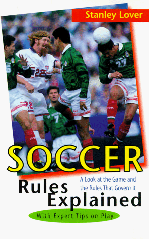 Beispielbild fr Soccer Rules Explained zum Verkauf von Wonder Book