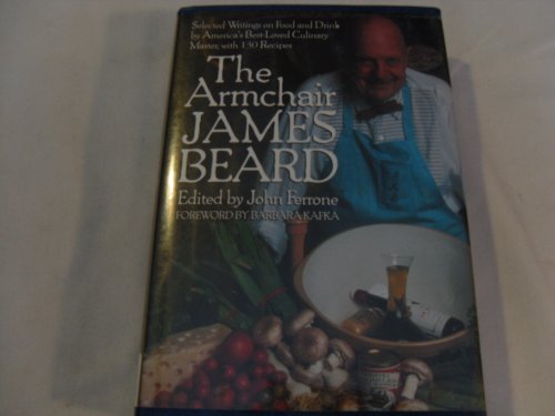 Beispielbild fr The Armchair James Beard zum Verkauf von Better World Books