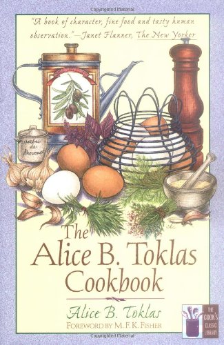 9781558217546: The Alice B.Toklas Cookbook (The Cook's Classic Library)