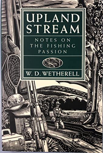 Stock image for Upland Stream: Notes on the Fishing Passion for sale by HPB Inc.