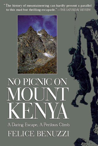 9781558218765: No Picnic on Mount Kenya: A Daring Escape, a Perilous Climb
