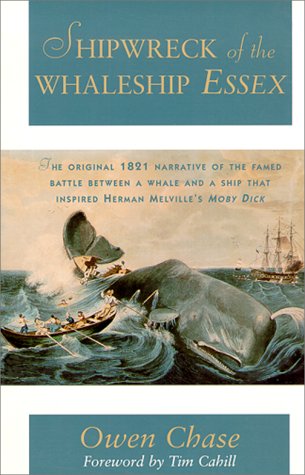 Stock image for Shipwreck of the Whale-Ship Essex: Narrative of the Most Extraordinary and Distressing for sale by Bookmonger.Ltd