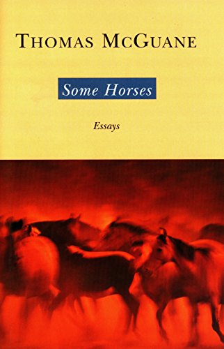 Some Horses. Essays.