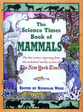 9781558218925: The Science Times Book of Mammals (Best of the Science Times)