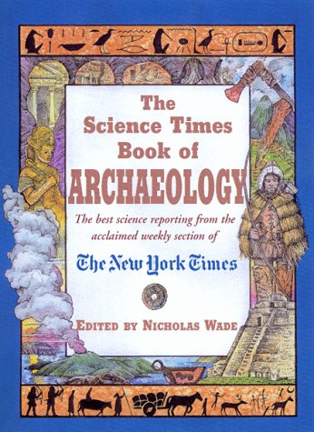 9781558218932: "Science Times" Book of Archaeology (The Science Times Book Of...Series)