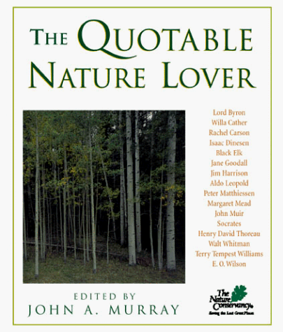 9781558219427: The Quotable Nature Lover (Nature Conservancy Book)