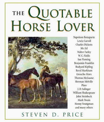 Beispielbild fr The Quotable Horse Lover zum Verkauf von Wonder Book