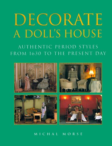 Imagen de archivo de Decorate a Doll's House a la venta por ThriftBooks-Atlanta