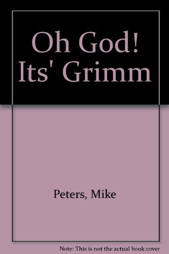 Beispielbild fr Oh God : It's Grimm zum Verkauf von Better World Books
