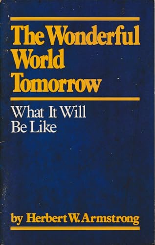 Beispielbild fr The Wonderful World Tomorrow, What It Will Be Like zum Verkauf von ThriftBooks-Atlanta