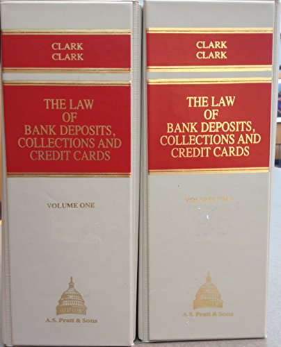 The Law of Bank Deposits, Collections, and Credit Cards