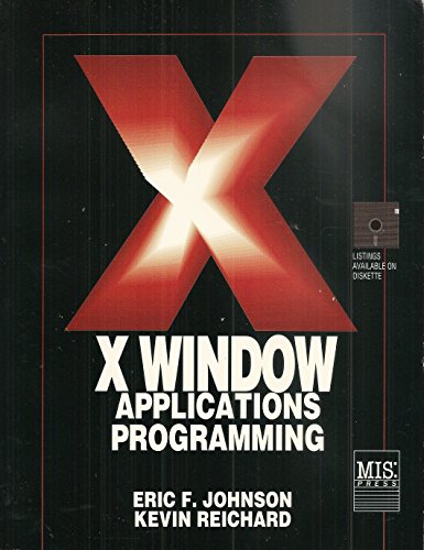 9781558280168: X Window Applications Programming