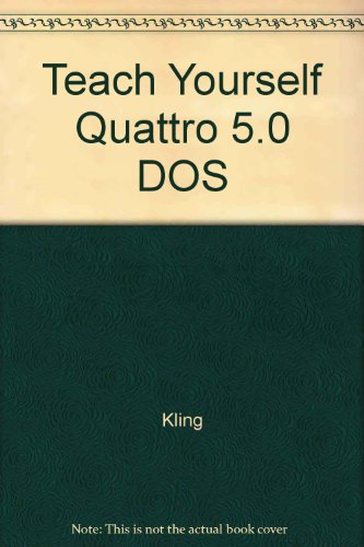 Stock image for Teach Yourself Quattro Pro for DOS for sale by dsmbooks