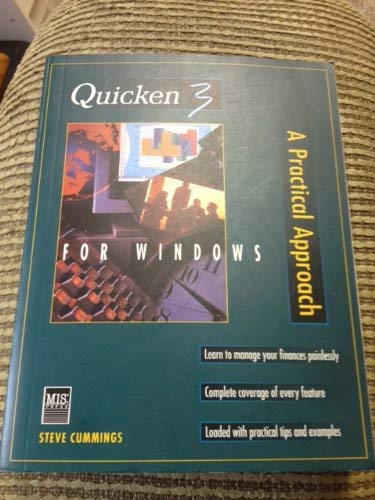 Imagen de archivo de Quicken 3 for Windows: A Practical Approach a la venta por SecondSale