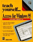 Beispielbild fr Teach Yourself.Access for Windows 95 zum Verkauf von HPB-Red