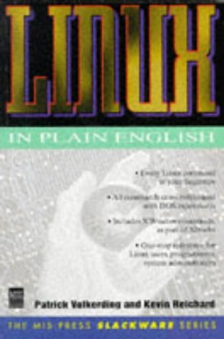 Linux in Plain English (9781558285422) by Volkerding, Patrick; Reichard, Kevin