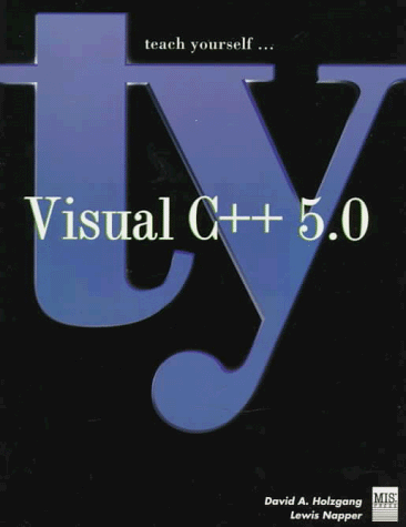 Stock image for Teach Yourself.: Visual C++ 5.0 for sale by Wonder Book