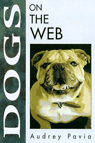 Stock image for Dogs on the Web (On the Web Series) for sale by Ergodebooks