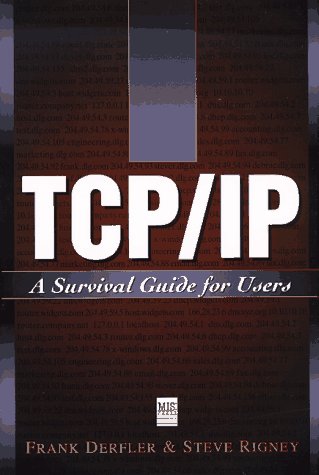 9781558285644: TCP/IP: A Survival Guide for Users