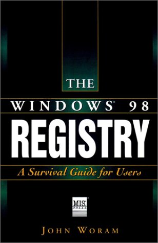 Beispielbild fr The Windows? 98 Registry: A Survival Guide for Users zum Verkauf von SecondSale
