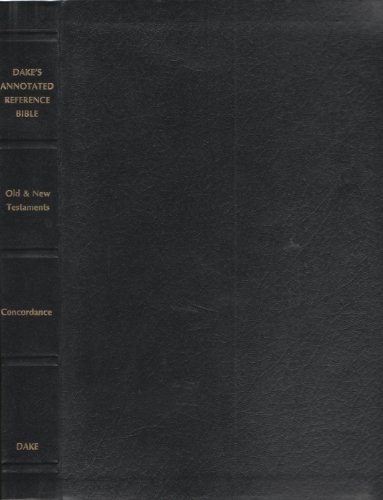 Stock image for Dakes Annotated Reference Bible for sale by Hawking Books