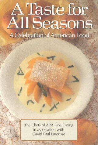 Stock image for A Taste for All Seasons: A Celebration of American Food for sale by HPB Inc.