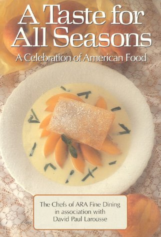 9781558320208: A Taste for All Seasons: A Celebration of American Food