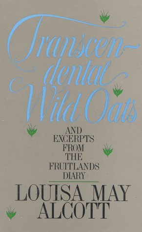 9781558320390: Transcendental Wild Oats and Excerpts from the Fruitlands Diary