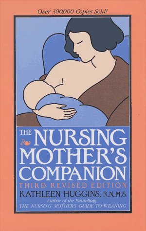 Stock image for The Nursing Mother's Companion for sale by Better World Books: West