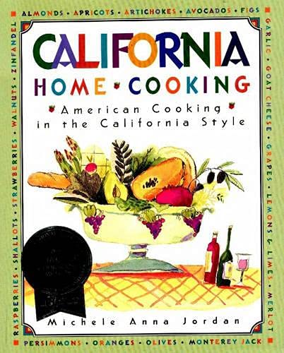 Beispielbild fr California Home Cooking : American Cooking in the California Style zum Verkauf von Better World Books