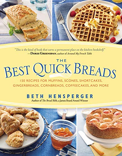 Beispielbild fr Best Quick Breads : 150 Recipes for Muffins, Scones, Shortcakes, Gingerbreads, Cornbreads, Coffeecakes, and More zum Verkauf von Better World Books
