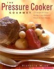 Stock image for The Pressure Cooker Gourmet : 225 Recipes for Great-Tasting, Long-Simmered Flavors in Just Minutes for sale by Better World Books