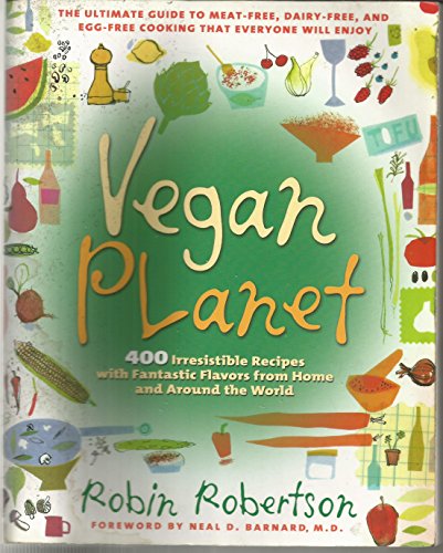 9781558322110: Vegan Planet: 400 Irresistible Recipes with Fantastic Flavors from Home and Around the World