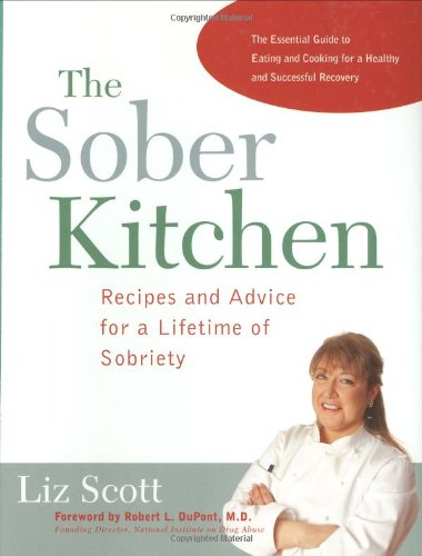9781558322202: Sober Kitchen: Recipes and Advice for a Lifetime of Sobriety