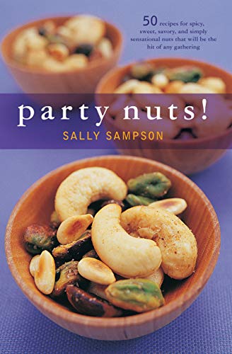 Beispielbild fr Party Nuts!: 50 Recipes for Spicy, Sweet, Savory, and Simply Sensational Nuts That Will Be the Hit of Any Gathering (50 Series) zum Verkauf von SecondSale