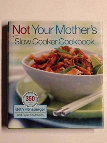 Imagen de archivo de Not Your Mother's Slow Cooker Cookbook a la venta por Ergodebooks