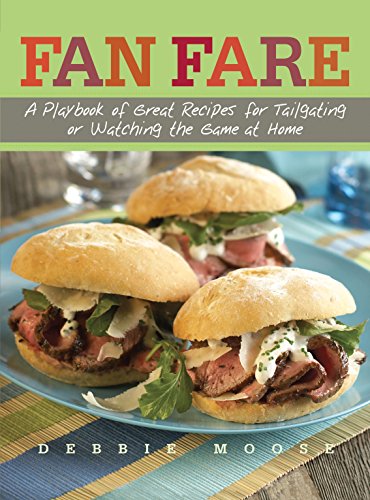 Beispielbild fr Fan Fare : A Playbook of Great Recipes for Tailgating or Watching the Game at Home zum Verkauf von Better World Books