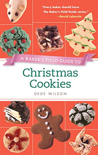 Beispielbild fr A Baker's Field Guide to Christmas Cookies zum Verkauf von Better World Books