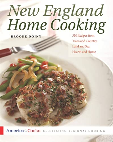 Stock image for New England Home Cooking: 350 Recipes from Town and Country, Land and Sea, Hearth and Home (America Cooks) for sale by Hippo Books