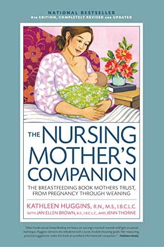 Stock image for Nursing Mother's Companion 8th Edition: The Breastfeeding Book Mothers Trust, from Pregnancy Through Weaning for sale by SecondSale